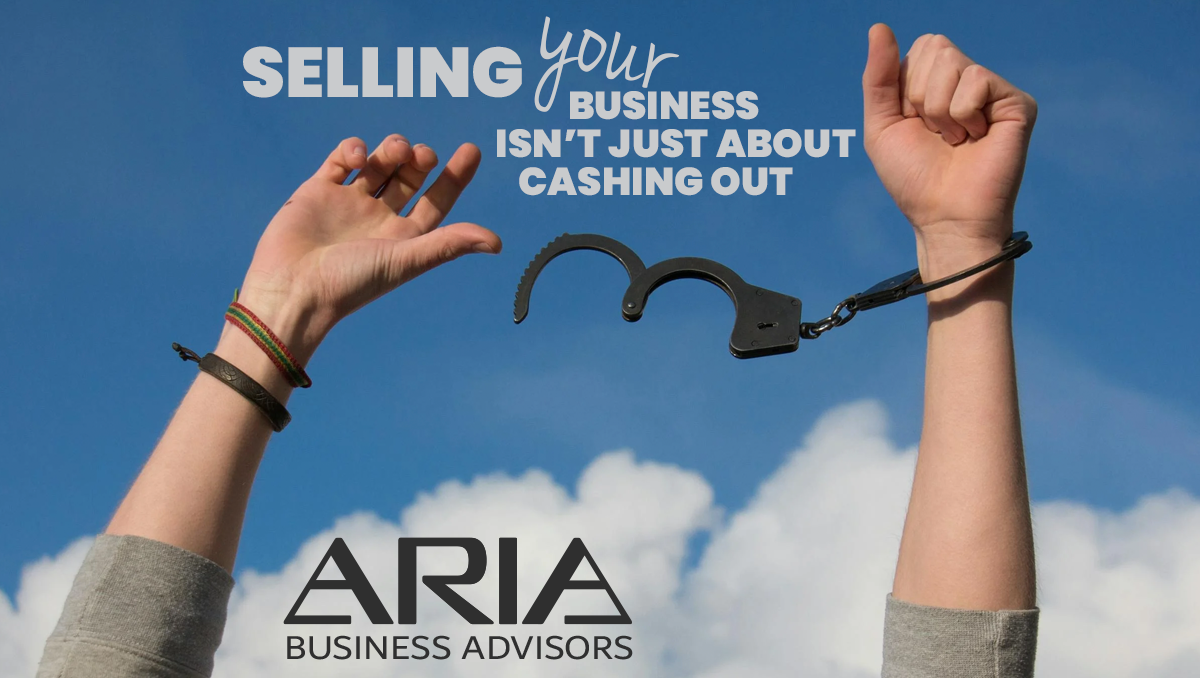 Selling a business isn’t just about cashing out